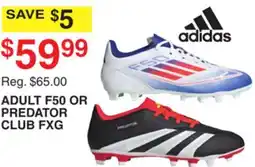 Dunham's Sports ADIDAS ADULT F50 OR PREDATOR CLUB FXG offer