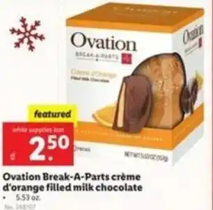 Lidl Ovation Break-A-Parts Créme D'Orange Filled Milk Chocolate 5.53 oz offer