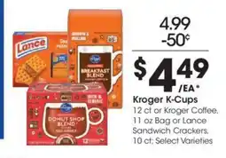 Kroger Kroger K-Cups 12 ct or Kroger Coffee, 11 oz Bag or Lance Sandwich Crackers, 10 ct; Select Varieties offer