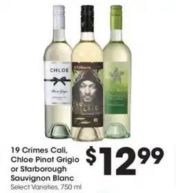 Kroger 19 Crimes Cali, Chloe Pinot Grigio or Starborough Sauvignon Blanc Select Varieties, 750 ml offer