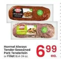 Albertsons Hormel Always Tender Seasoned Pork Tenderloin or Fillet 18.4-24 oz. offer