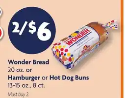 Family Dollar Wonder Bread 20 oz. or Hamburger or Hot Dog Buns 13-15 oz., 8 ct offer