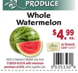 Dearborn Market Whole Watermelon offer