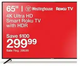 Target Westinghouse Roku TV 4K Ultra HD Smart Roku TV with HDR offer
