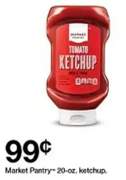 Target Market Pantry 20-oz. ketchup. offer