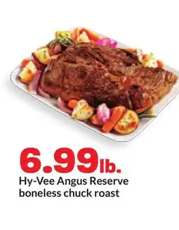 Hy-Vee Hy-Vee Angus Reserve boneless chuck roast offer
