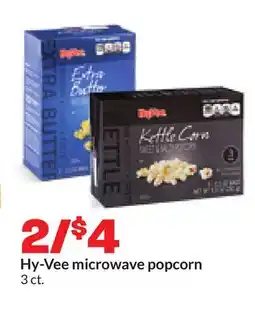 Hy-Vee Hy-Vee microwave popcorn offer