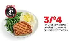 Hy-Vee Hy-Vee Midwest Pork boneless top loin 4 oz. or tenderized chop 5 oz offer