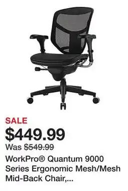 Office Depot WorkPro Quantum 9000 Series Ergonomic Mesh/Mesh Mid-Back Chair, Black/Black, BIFMA Compliant offer
