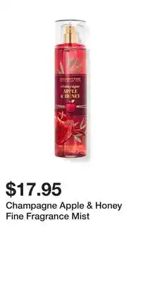 Bath & Body Works Champagne Apple & Honey Fine Fragrance Mist offer