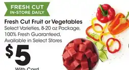 Ralphs Fresh Cut Fruit or Vegetables offer