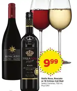 Food 4 Less Stella Rosa, Roscato or 19 Crimes Cali Red offer