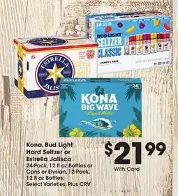 Ralphs Kona, Bud Light Hard Seltzer or Estrella Jalisco offer