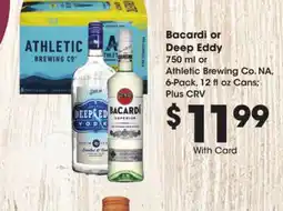 Ralphs Bacardi or Deep Eddy offer