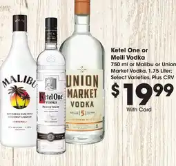 Ralphs Ketel One or Meili Vodka offer