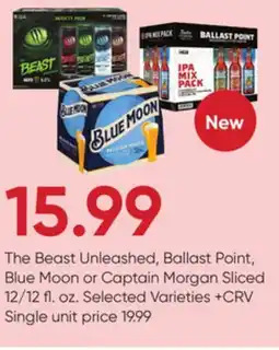 Stater Bros The Beast Unleashed, Ballast Point, Blue Moon or Captain Morgan Sliced offer