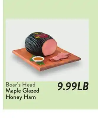 Fresh Thyme Boar's Head Maple Glazed Honey Ham offer