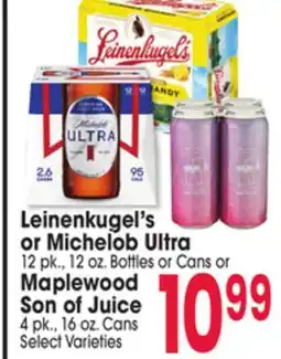 Jewel-Osco Leinenkugel's or Michelob Ultra 12 pk., 12 oz. Bottles or Cans or Maplewood Son of Juice 4 pk., 16 oz. Cans offer