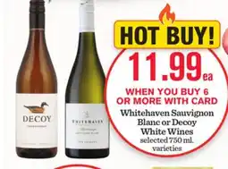 Mariano's Whitehaven Sauvignon Blanc or Decoy White Wines offer