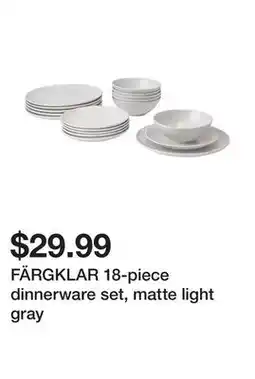 Ikea FÄRGKLAR 18-piece dinnerware set, matte light gray offer