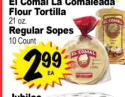 Superior Grocers El Comal La Comaleada Flour Tortilla 21 oz. Regular Sopes 10 Count offer