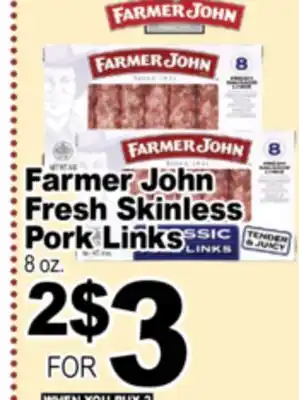 Superior Grocers Farmer John Fresh Skinless Fresh Skinless Pork Links offer