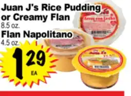 Superior Grocers Juan J's Rice Pudding or Creamy Flan 8.5 oz., Flan Napolitano 4.5 oz offer