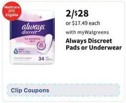 Walgreens Always Discreet Pads or Underwear offer