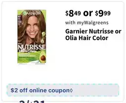 Walgreens Garnier Nutrisse or Olia Hair Color offer