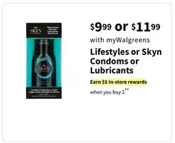 Walgreens Lifestyles or Skyn Condoms or Lubricants offer