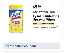 Walgreens Lysol Disinfecting Spray or Wipes offer