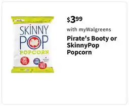 Walgreens Pirate's Booty or SkinnyPop Popcorn offer