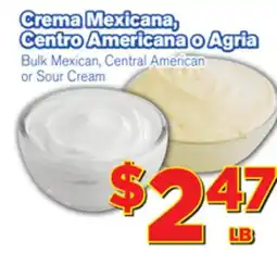 El Super Fresh Bulk Mexican, Central American or Sour Cream offer