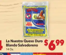 Vallarta Supermarkets La Nuestra Queso Duro Blando Salvadoreno offer