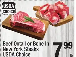 Super King Markets Beef Oxtail or Bone In New York Steaks offer