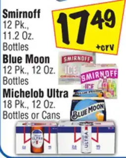 El Super Smirnoff 12 Pk., 11.2 Oz. Bottles Blue Moon 12 Pk., 12 Oz. Bottles Michelob Ultra 18 Pk., 12 Oz. Bottles or Cans offer