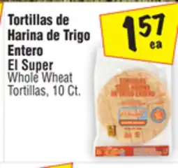 El Super El Super Whole Wheat Tortillas offer