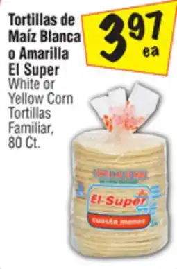 El Super White or Yellow Corn Tortillas Familiar offer