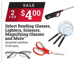 Ace Hardware Select Reading Glasses, Lighters, Scissors, Magnifying Glasses and More offer