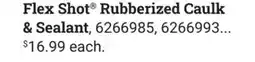 Ace Hardware Flex Shot Rubberized Caulk & Sealant offer