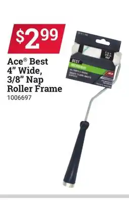 Ace Hardware Ace Best 4 Wide, 3/8 Nap Roller Frame offer