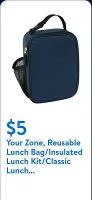 Walmart Your Zone, Reusable Lunch Bag/Insulated Lunch Kit/Classic Lunch Box, with Handles and Side Pocket offer