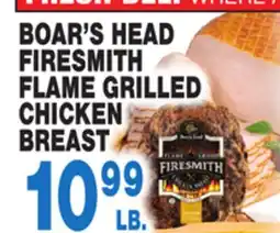 Bravo Supermarkets BOAR'S HEAD FIRESMITH FLAME GRILLED CHICKEN BREAST offer