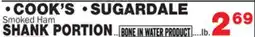 Bravo Supermarkets COOK'S, SUGARDALE SHANK PORTION offer