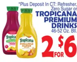 Bravo Supermarkets TROPICANA PREMIUM DRINKS offer