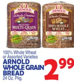Bravo Supermarkets ARNOLD WHOLE GRAIN BREAD offer