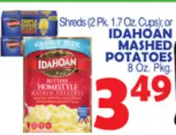 Bravo Supermarkets IDAHOAN MASHED POTATOES 8 Oz. Pkg offer