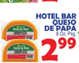Bravo Supermarkets HOTEL BAR QUESO DE PAPA offer