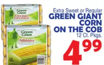 Bravo Supermarkets GREEN GIANT CORN ON THE COB offer