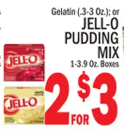 C Town GELATIN (.3-3 OZ.) OR JELL-O PUDDING MIX 1-3.9 OZ. BOXES offer